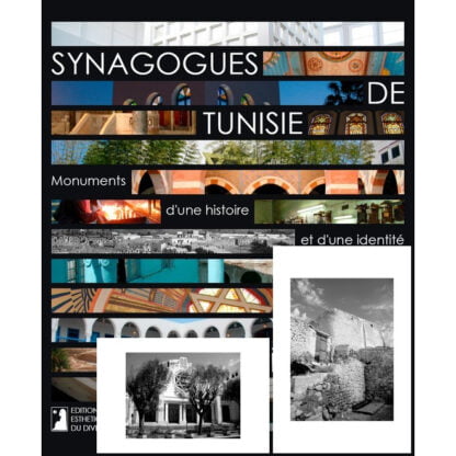 Synagogues de Tunisie - Edition Limitée
