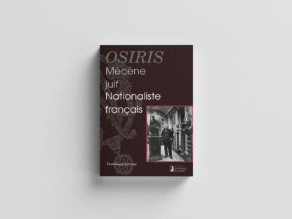 Osiris, mécène juif et nationaliste français