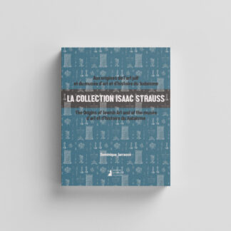La collection Isaac Strauss