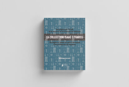 La collection Isaac Strauss